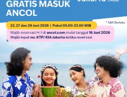 Ancol Gratiskan Tiket Masuk Sepanjang Hari Bagi Pemegang KTP/KIA Jakarta Sambut Hut Ke – 499