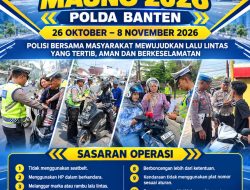 Operasi Patuh Maung 2026, Polda Banten Imbau Masyarakat Tertib dan Utamakan Keselamatan Berlalu Lintas